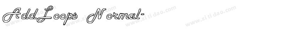 AddLoops Normal字体转换